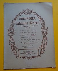 Reger, Max  Schlichte Weisen fr Singstimme und Klavier Opus 76 Heft 3 (Nr. 31-36) mittlere Ausgabe, mit deutschem und Englischem Text 