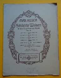 Reger, Max  Schlichte Weisen fr Singstimme und Klavier Opus 76 Heft 4 (Nr. 37-43) hoch, mit deutschem und Englischem Text 