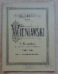 Wieniawski, Henri  6 Mazurkas Op. 3; Op. 12 No.1,2; Op. 19 No. 1,2 & Kujawak; Violon & Piano 