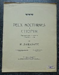 Chopin, Frederic  Deux Nocturnes de Chopin Op. 9 No. 2 (Transcrits pour le Violon avec accomp. de Piano par P. Sarasate) 
