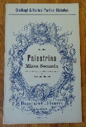 Palestrina, Pierluigi da  Missa Secunda 