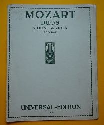 Mozart, Wolfgang Amadeus  Duos fr Violine und Viola ( pour Violon et Alto / fr Violin and Viola K.V. 423/424 (revid. v. Th. Laforge) 