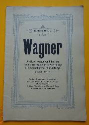 Wagner, Richard  Die Meistersinger von Nrnberg (Vorspiel - Prelude) (Partitur mit unterlegtem Klavierauszug) 
