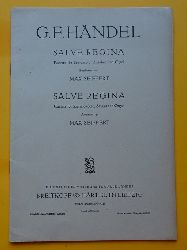 Hndel, Georg Friedrich  Salve Regina (Kantate fr Sopransolo, Streicher und Orgel, bearb. v. Max Seiffert) 