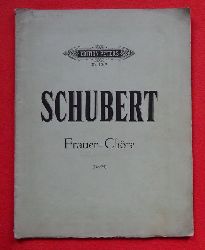 Schubert, Franz  Chor-Gesangwerke in Partitur mit unterlegtem Klavier-Auszuge Band I Fr gemischten Chor + Band II Fr Mnnerchor + Band III Fr Frauen-Chor (Hg. v. Alfred Drffel) 