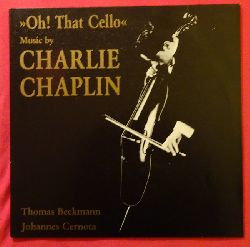 Beckmann, Thomas und Johannes Cernota  Oh! That Cello (Music by Charlie Chaplin) 