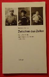 Ebeling, Hermann  Zwischen den Zeilen (Kleine Geschichte Karlsruher Adrebuchs 1818-1993 Karlsruhe) 