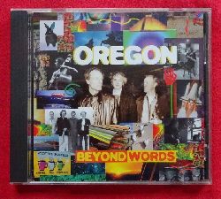 Oregon (Jazzquartett)  Beyond words (CD) 