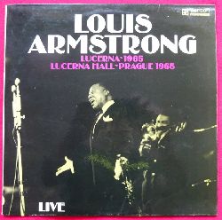Armstrong, Louis  Lucerna 1965 Lucerna Hall - Prag 1965 
