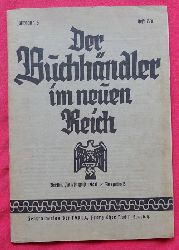 Baur, Wilhelm  Der Buchhndler im neuen Reich 5. Jahrgang Juli/August 1940 Nr. 7/8 