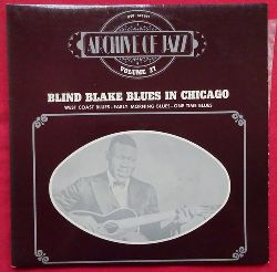 Blake, Blind  Blues in Chicago (West Coast Blues - Early Morning Blues - One Time Blues) (LP 33 U/min.) 