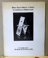 Christ, Dorothea und Margrit Suter  Neue Sachlichkeit in Basel. Unwirkliche Wirklichkeit (Kunsthalle Basel. 20.Januar bis 24. Februar 1980) 