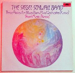 The Siegel-Schwall Band  Three Pieces For Blues Band And Orchestra (Russo) Street Music (Russo) 