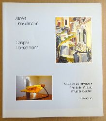 Brandenburger-Eisele, Gerlinde und Hans-Joachim Fliedner  Albert Henselmann / Caspar Henselmann (Ausstellung Museum am Ritterhaus Offenburg) 