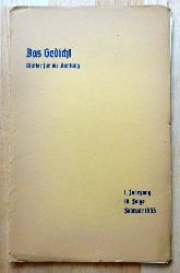 diverse Autoren  Das Gedicht 1. Jahrgang, 10. Folge Februar 1935 (Regina Ullmann, Carossa, Beheim-Schwarzbach, Pula Ludwig, Fr. Schnack) 