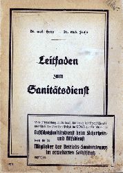Heits, Edward und Walter Fuchs  Leitfaden zum Sanittsdienst (Oktober 1941) 