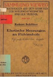 Schlter, Robert  Elastische Messungen an Fichtenholz 