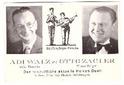 Walz, Adi und Otto Zagler  Ansichtskarte Straensnger-Parodie (Adi Walz (sddt. Humorist) und Otto Zagler (Wiener Snger). Das neuzeitliche aktuelle Herren-Duett in ihren Solo- und Sketsch-Darbietungen) 