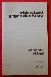 WRI  Widerstand gegen den Krieg 2.+3. Vierteljahr 1969 Bd. II, 29 und 30 (Organ der WRI (World Resisters International) 