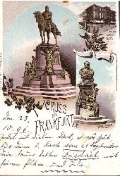   Ansichtskarte AK Frankfurt. 3 Motive. Farblitho (Kaiser Wilhelm Denkmal, Kaiserdenkmal im Posthof, Hotel Schwan (Friede 1870-71. 10. Mai) 
