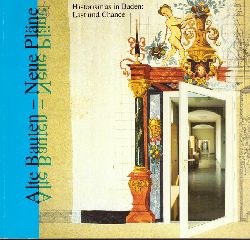 Rling, Wilfried und K. Krimm  Alte Bauten - Neue Plne (Historismus in Baden. Last und Chance. Ausstellung Karlsruhe 1999) 