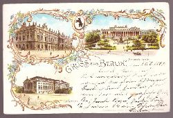   Ansichtskarte AK Gruss aus Berlin. Litho (Ruhmeshalle, Kgl. Opernhaus, Museum und Lustgarten) 