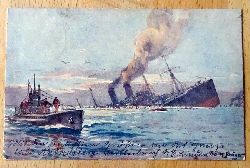 Stwer, Willy  Ansichtskarte AK Versenkung eines feindlichen bewaffneten Truppentransportdampfers durch deutsches U-Boot im Mittelmeer (Knstlerkarte (Litho) v. Willy Stwer (hier im Druck signiert) 