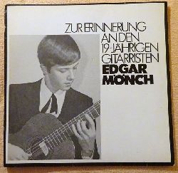 Mnch, Edgar  Zur Erinnerung an den 19jhrigen Gitarristen Edgar Mnch LP 33 1/3 UMin 