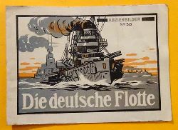   Die deutsche Flotte 