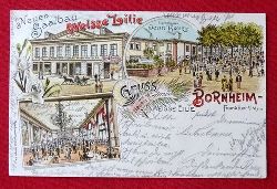   Ansichtskarte AK Gruss aus Bornheim. Neuer Saalbau Weisse Lilie (Farblitho) 