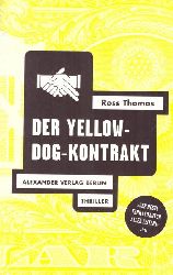 Thomas, Ross und Stella (Übersetzer) Diedrich  Der Yellow-Dog-Kontrakt 
