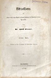 Hauser, Adolf,  Studien zu einer wissenschaftlichen Syntax der lateinischen Sprache, (Erster und Zweiter Theil), 