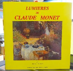 Guillaud, Maurice  Lumieres de Claude Monet 