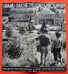   Grand Duche de Luxembourg Werbe- / Reiseprospekt 