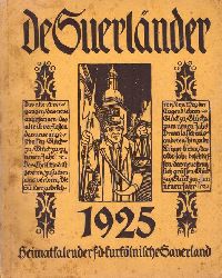 Luhmann, Heinrich  De Suerlnder 1925 (Heimatkalender f.d. kurklnische Sauerland) 