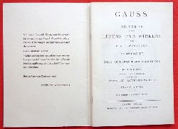 Winnecke, F.A.T.  Gauss. Ein Umriss seines Lebens und Wirkens (Festschrift zu Gauss` hundertjhrigem Geburtstage am 30. April 1877, Hg. vom Verein fr Naturwissenschaft zu Braunschweig) 