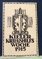   Ansichtskarte AK Kieler Kriegshilfswoche 1915 (Grafik S. Zimmermann) 