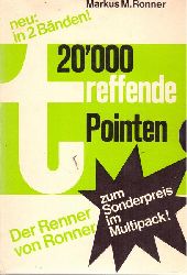 Ronner, Markus M.  20000 treffende Pointen 