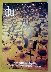 Coninx, Hans-Heinrich (Hg.)  DU 1993 Heft 1 (Zeitschrift fr Kultur) (Die Besetzung einer Republik. Das Berliner Philarmonische Orchester) 