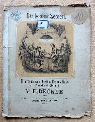 Becker, V.E. (Valentin Eduard)  Die beiden Zeiserl Op. 55 (Humoristisches Duett fr Tenor und Bass mit Pianofortebegleitung) 