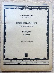 Kabalevsky, D. (Dimitri)  Improvisation / Rondo (Fr Violin und Pianoforte) 