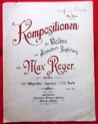 Reger, Max  Kompositionen fr Violine mit Pianoforte-Begleitung Op. 79d (1. Heft Wiegenlied + 2. Heft: Burla (fr Violine) 