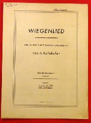 Kolnhofer, Albert  Wiegenlied Op. 26 Nummer 1 Piano (Cello-Solo mit Kammerorchester) 
