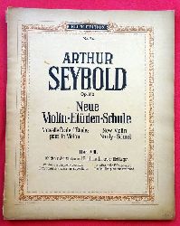Seybold, Arthur  Neue Violin-Etden-Schule Heft VIII Etden Op. 182 Heft VIII (Eine Auswahl der wertvollsten und berhmtesten Etden in progressiver Reihenfolge in 12 Heften) 