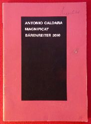 Caldara, Antonio  Magnificat (Fr Alt, vierstimmigen gemischten Chor, Orchester und Basso Continuo) 