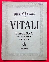Vitali, Tomaso  CIACCONA. (G moll - G minor - Sol mineur) (Violine & Piano.bearb. v. Ferdinand David) 