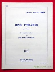 Villa-Lobos, Heitor  Cinq Preludes Prelude No. 1 (pour guitare, Transcription pour Piano par Jose Vieira Brandao) 