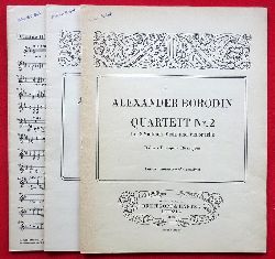 Borodin, Alexander  Quartett Nr. 2 fr 2 Violinen, Viola und Violoncello. D dur (Violine II, Viola, Violoncello, Violine I fehlt) 