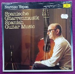Yepes, Narciso  Spanische Gitarrenmusik / Spanish Guitar Music 
