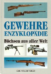 Hartink, A.E  Gewehre Enzyklopädie (Büchsen aus aller Welt) 